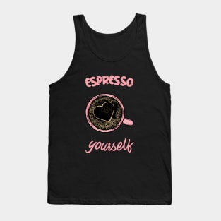 Coffee Cup Pink Espresso Yourself Tank Top